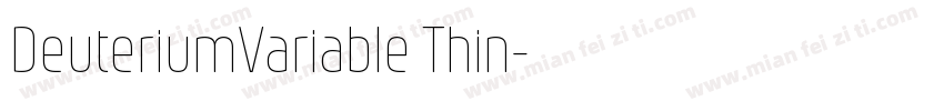 DeuteriumVariable Thin字体转换
